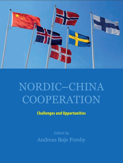 Nordic-China Cooperation: Challenges and Opportunities